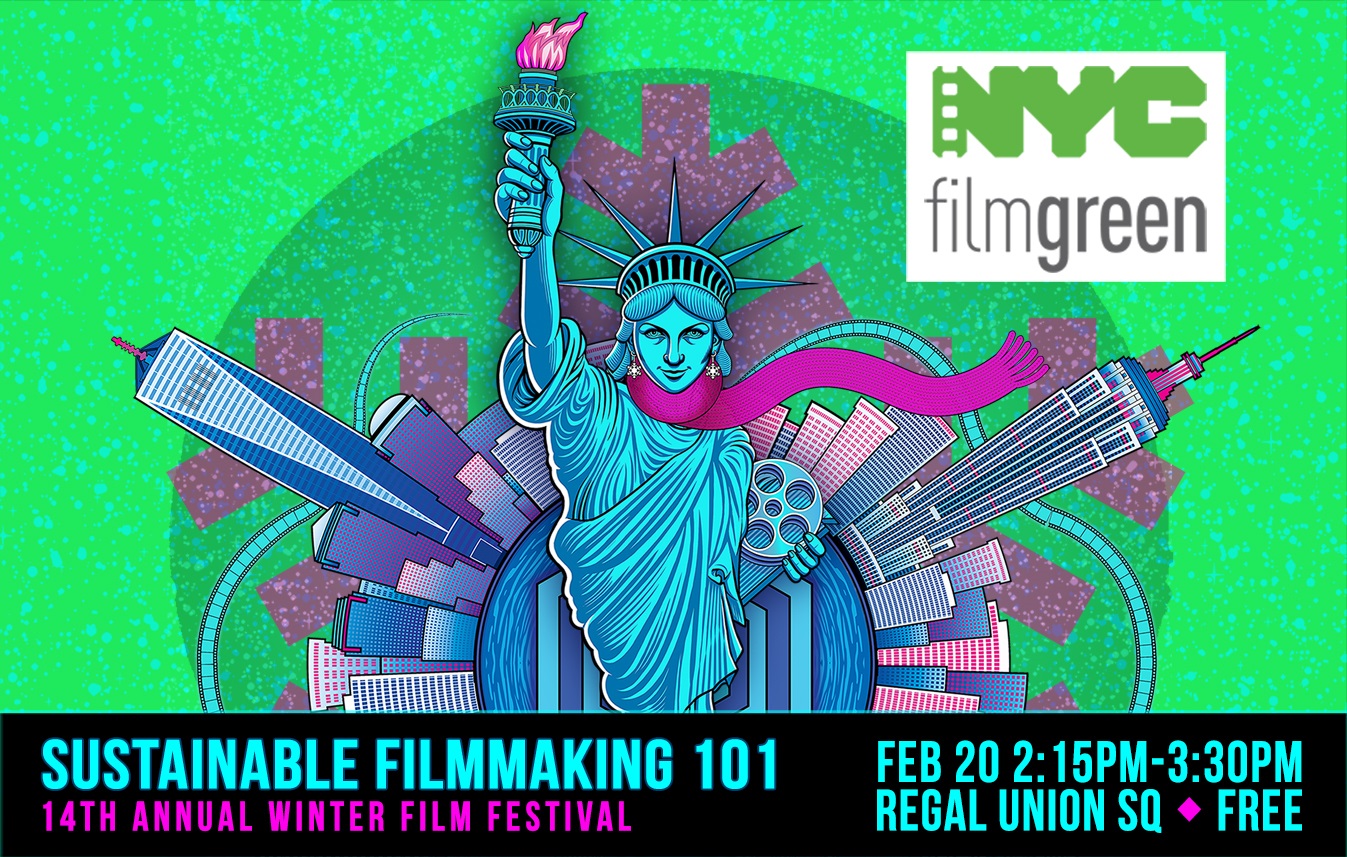 Sustainable Filmmaking 101: Why It Matters and How to Get Started! NYC Film Green Office Hours Presents Sustainable Filmmaking 101
                                           